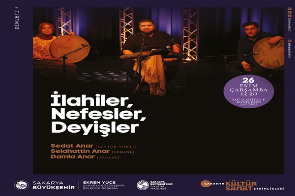 Sakarya'da ‘İlahiler, Nefesler, Deyişler’ dinletisi