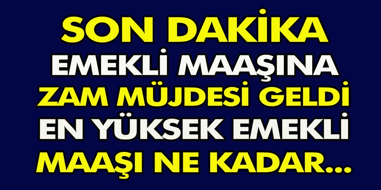 SON DAKİKA: Emekliye sabah saatlerinde ek zam müjdesi geldi... Eylül'de emekli maaşı zammı ne kadar olacak