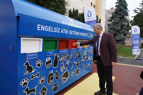 Dünyanın ilk engelsiz atık toplama merkezi Üsküdar'da
