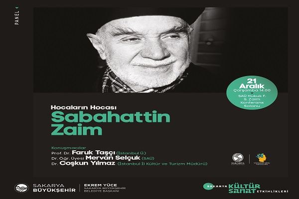 Sakarya'da "Hocaların Hocası Sabahattin Zaim" paneli düzenlenecek