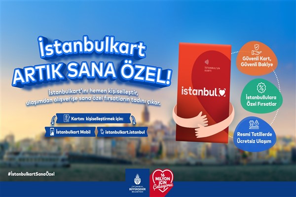 İstanbulkart'la yılbaşında ücretsiz ulaşım için kişiselleştirme şart